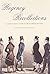 Regency Recollections: Captain Gronow's Guide to Life in London and Paris by Christopher Summerville (2006-05-01)