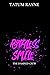 Ruthless Smile by Tatum Rayne Ruthless Smile by Tatum Rayne