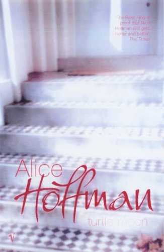 [Turtle Moon] [By: Hoffman, Alice] [April, 2002] (Paperback)