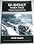 U-Boat Fact File: Detailed Service Histories of the Submarines Operated by the Kriegsmarine 1935-1945