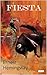 FIESTA - Ernest Hemingway (Spanish Edition)
