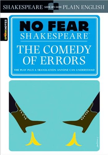 The Comedy of Errors (text only) Reprint edition by SparkNotes Editors