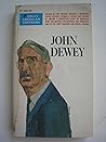 John Dewey John Dewey