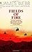 Fields of Fire by James Webb [2001]