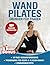 Wand Pilates Übungen für Fr...