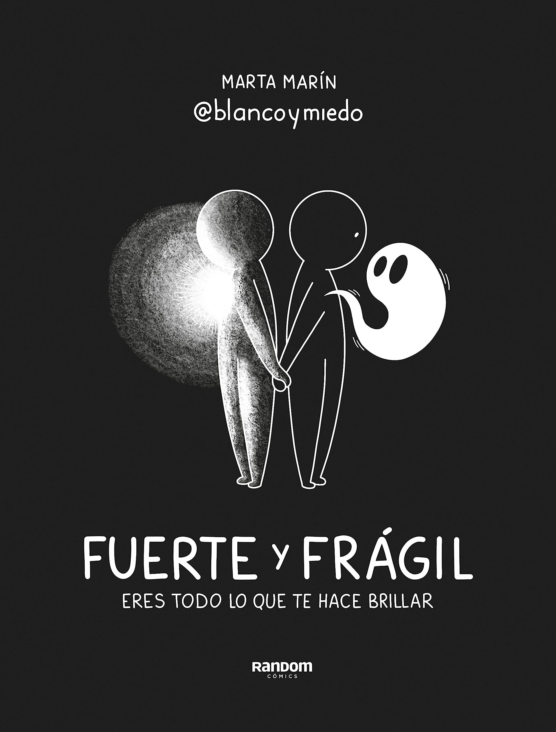 Fuerte y frágil: Eres todo lo que te hace brillar (Hardcover)