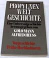 Propylaen Weltgeschichte: Eine Universalgeschichte (Ullstein Buch, Nos. 4721-4742) (22 Volumes) (German Edition) Propylaen Weltgeschichte: Eine Universalgeschichte (Ullstein Buch, Nos. 4721-4742) (22 Volumes) (German Edition)