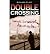 DOUBLE CROSSING BY (PLATT, RICHARD) HARDBACK