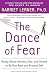 The Dance of Fear: Rising A...