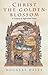 Christ the Golden-Blossom: A Treasury of Anglo-Saxon Prayer (2001-09-01)
