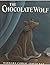 Chocolate Wolf by Barbara Cohen (1996-03-19)