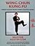 Wing Chun Kung Fu: Intermediate Level by Austin Goh (2000-09-13)