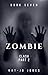 Zombie, Book Seven: Clash, Part II