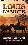 Golden Gunmen: A ...