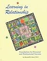 Learning in Relationship: Foundation for Personal and Professional Success