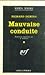 MAUVAISE CONDUITE (SERIE NO...