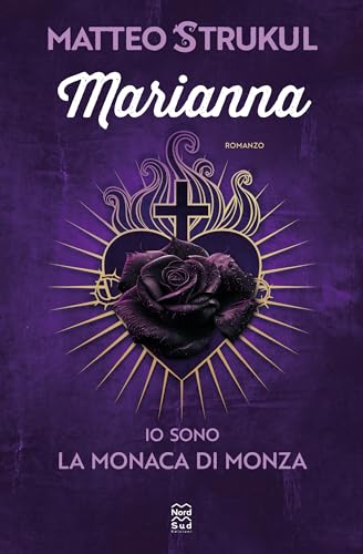Marianna. Io sono la monaca di Monza (Kindle Edition)