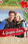 A Deeper Love: Year One