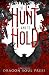 To Hunt and To Hold: A Dragon Soul Press Anthology