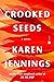 Crooked Seeds