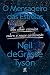 O mensageiro das estrelas: Uma olhar cósmico sobre a nossa civilização (Portuguese Edition)
