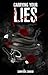 Carrying Your Lies by Samirah Zaman