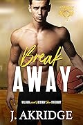 Break Away