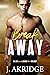 Break Away (Hawks, #4)