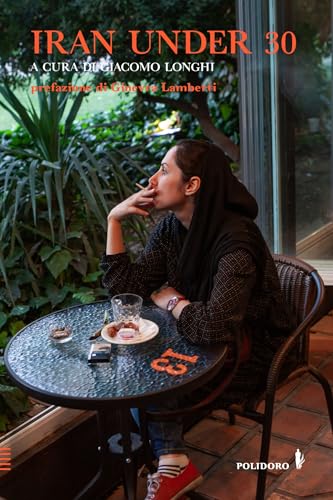 Iran Under 30 (Kindle Edition)