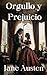 Orgullo y Prejuicio (versión bilingüe español e inglés) (Spanish Edition)
