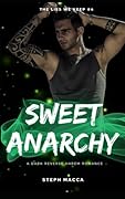 Sweet Anarchy (The Lies We Keep #4)