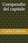 Compendio del capitale (Italian Edition) Compendio del capitale (Italian Edition)