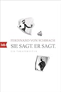 Sie sagt. Er sagt.
