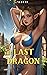 The Last Dragon: A Harem Fa...