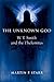 The Unknown God: W. T. Smith and the Thelemites (Oxford Studies in Western Esotericism)