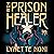 The Prison Healer: The Prison Healer, Book 1