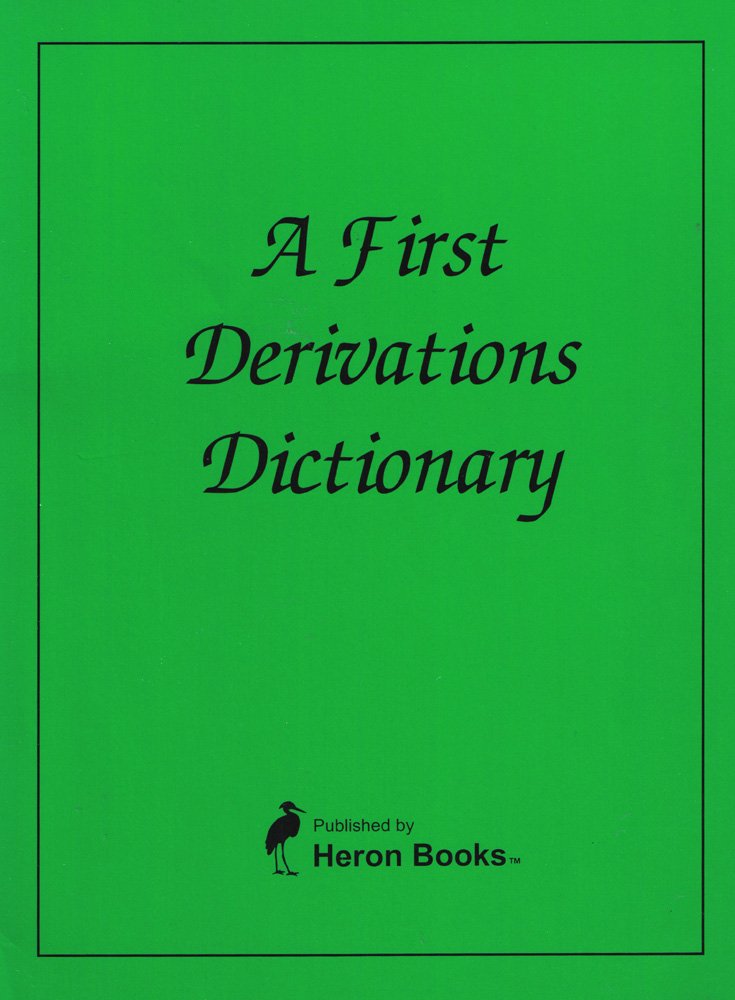 A First Derivations Dictionary (Unknown Binding)