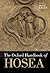 The Oxford Handbook of Hosea