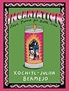 Incantation: Love Poems for Battle Sites Incantation: Love Poems for Battle Sites