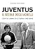 Juventus, il secolo degli Agnelli. Cento anni di storia insieme by Guido Vaciago
