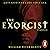 The Exorcist: Quite possibly the most terrifying novel ever written . . .
