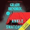 Ankle Snatcher by Grady Hendrix