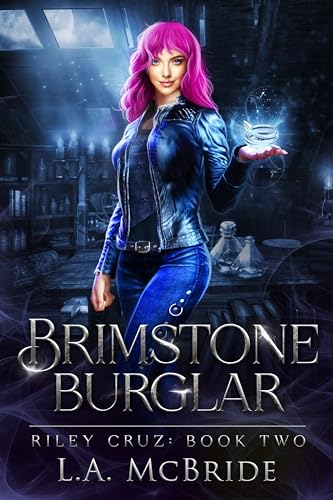 Brimstone Burglar (Riley Cruz, #2)