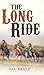 The Long Ride by Del Pratt