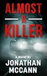 Almost a Killer
