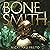 Bonesmith by Nicki Pau Preto