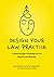 Design Your Law Practice: Using Design Thinking to Get Next Level Results