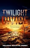 Twilight Divide: ...