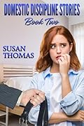 Domestic Discipline Stories - Book Two