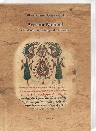 A New Introduction to Young Avestan: A Manual for Teaching and Learning